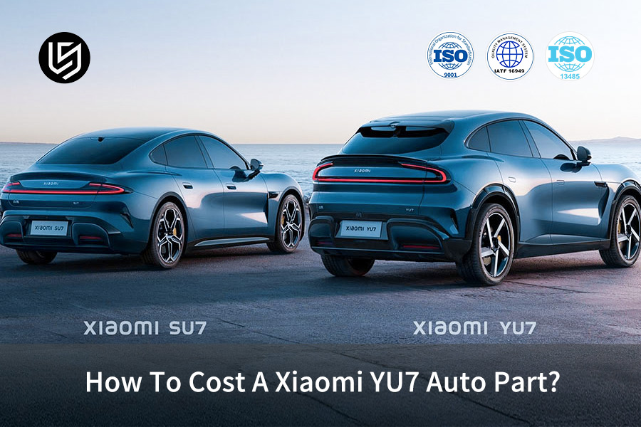 CNC custom manufacturing services for Xiaomi YU7 auto parts pricing by LS Manufacturing.jpg