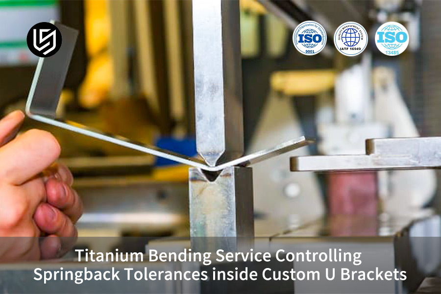Tight tolerance bending for U bracket assembly