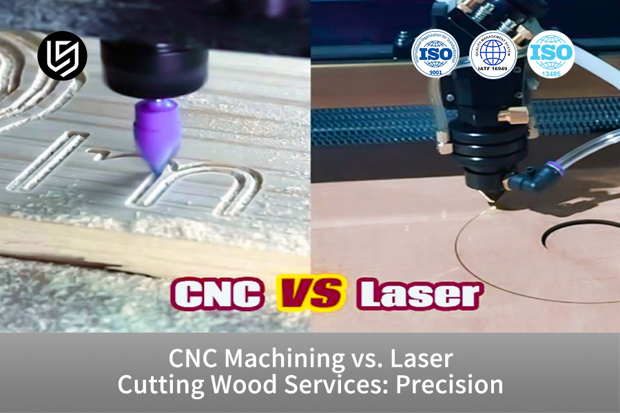laser cutting vs CNC Machining​ for complex OEM